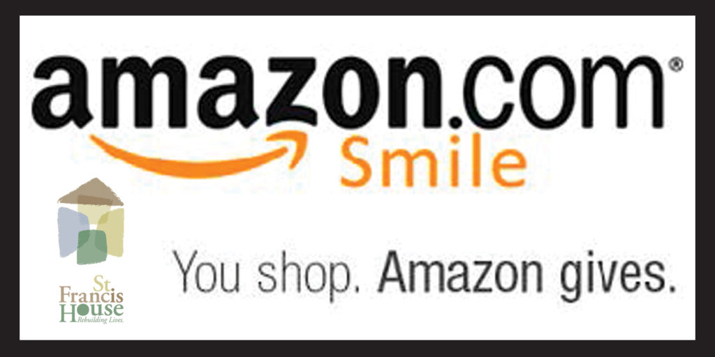 Shop Amazon.Smile to help St. Francis House
